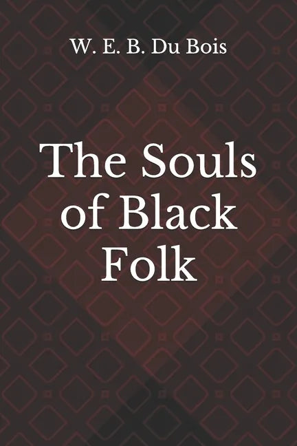 The Souls of Black Folk - Paperback