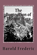 The Damnation of Theron Ware - Paperback