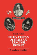The Vatican and Italian Fascism, 1929 32: A Study in Conflict - Paperback