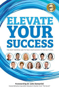 Elevate Your Success: The most inspiring way to take your success to the next level - Paperback
