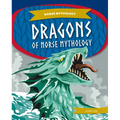 Dragons of Norse Mythology - Library Binding