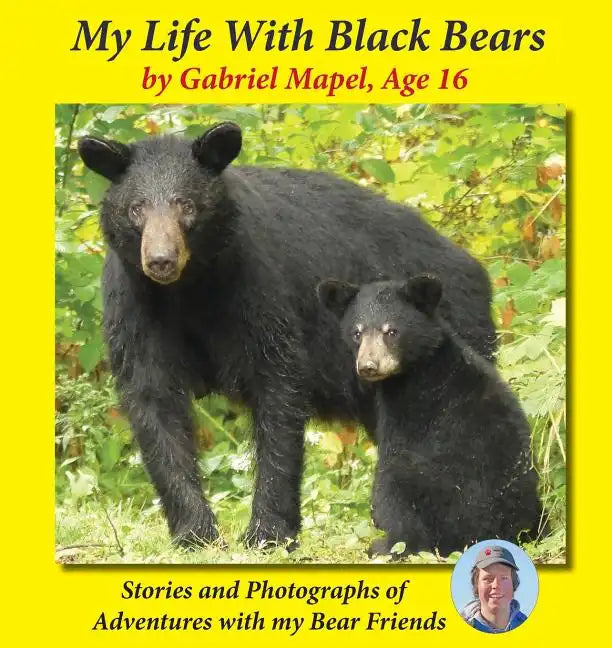 My Life With Black Bears - Paperback