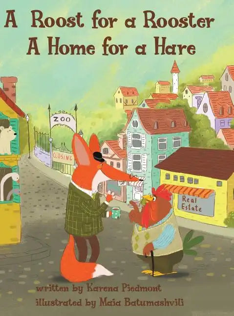 A Roost for a Rooster: A Home for a Hare - Hardcover