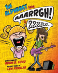The Alphabet from AAARRGH! to ZZzzz... - Paperback