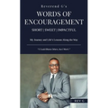 Reverend G's Words of Encouragement: My Journey and Life's Lessons Along the Way - "I Could Blame Others, but I Won't." - Paperback