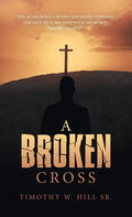A Broken Cross - Hardcover