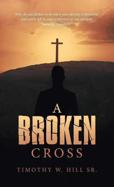 A Broken Cross - Hardcover