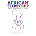 African Leadership: Powerful Paradigms for the 21st Century - Hardcover