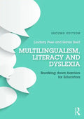 Multilingualism, Literacy and Dyslexia: Breaking down barriers for educators - Paperback