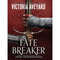 Fate Breaker - Library Binding