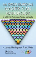 The Organizational Master Plan Handbook: A Catalyst for Performance Planning and Results - Hardcover