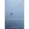 Avalanche: A Survival Guide - Paperback