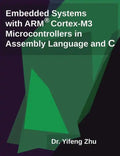 Embedded Systems with Arm Cortex-M3 Microcontrollers in Assembly Language and C - Paperback