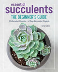 Essential Succulents: The Beginner's Guide - Paperback