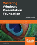 Mastering Windows Presentation Foundation - Paperback