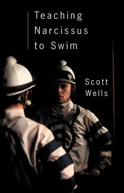 Teaching Narcissus to Swim - Paperback