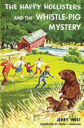 The Happy Hollisters and the Whistle-Pig Mystery - Paperback