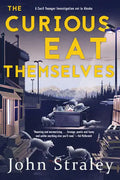 The Curious Eat Themselves - Paperback