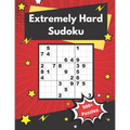 Extremely Hard Sudoku: 500+ Difficult Sudoku Puzzles for adults - Paperback