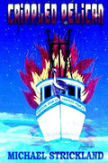 The Crippled Pelican - Paperback