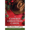 A Cowboy Christmas Carol - Library Binding