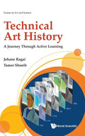 Technical Art History: A Journey Through Active Learning - Hardcover