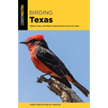 Birding Texas - Paperback