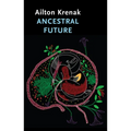 Ancestral Future - Paperback