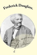 Frederick Douglass.: by Booker T. Washington - Paperback
