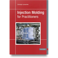 Injection Molding for Practitioners - Paperback