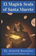 13 Magick Seals of Santa Muerte - Paperback