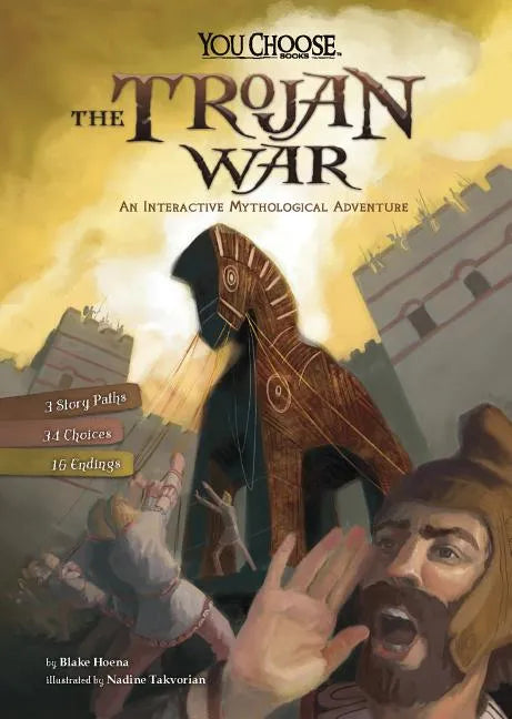 The Trojan War: An Interactive Mythological Adventure - Paperback