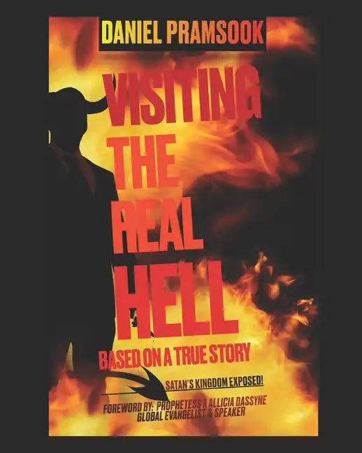 Visiting the Real Hell: Seeing the Real Hell - Paperback