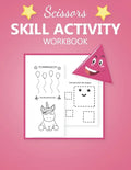 Scissors Skill activity workbook: My First Cutting practice activities book for kids Specializing In preschool, kindergarten - Toddler Fine Motor Scis - Paperback
