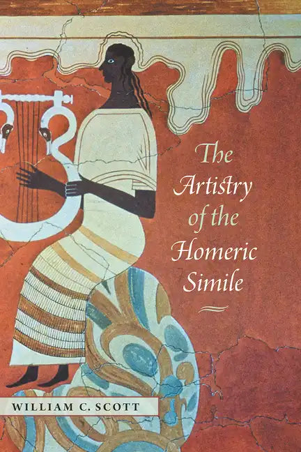 The Artistry of the Homeric Simile - Paperback