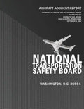 Aircraft Accident Report: Uncontrolled Descent and Collision with Terrain Usair Flight 427, Boeing 737-300, N513AU Near Aliquippa, Pennsylvania - Paperback
