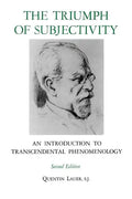 The Triumph of Subjectivity: An Introduction to Transcendental Phenomenology - Paperback