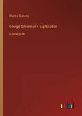 George Silverman's Explanation: in large print - Paperback