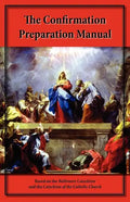 The Confirmation Preparation Manual - Paperback