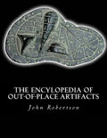 The Encylopedia of Out-of-Place Artifacts - Paperback