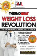 Thermo Heat Weight Loss Revolution: Groundbreaking Scientific Plan for Enhancing Fat Burning & Abdominal Fat Loss - Fast and Long Term Weight Control - Paperback