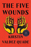 The Five Wounds - Hardcover