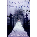 Vanished Shadows - Paperback
