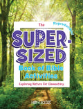 The Super-Sized Book of Bible Activities: Exploring Nature for Elementary - Paperback