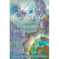 Life's Concerto: Wholeness through Poetry and Expressive Arts - Paperback