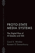 Proto-State Media Systems: The Digital Rise of Al-Qaeda and Isis - Paperback