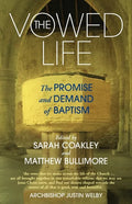 The Vowed Life: The Promise and Demand of Baptism - Paperback