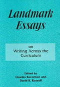 Landmark Essays on Writing Across the Curriculum: Volume 6 - Paperback