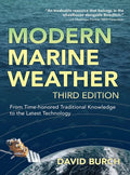 Modern Marine Weather: From Time-honored Traditional Knowledge to the Latest Technology - Hardcover
