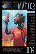 Dark Matter Magazine Issue 004 - Paperback